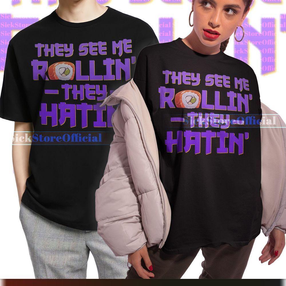 They See Me Rollin Sushi Vuitino Shirt They See Me Rollin Sushi Vuitino Shirt